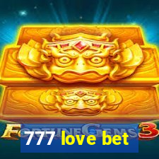 777 love bet